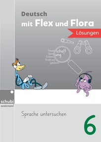 Produktabbildung zu Lösungen zu Flex und Flora 6 - Sprache untersuchen