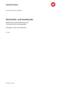 Probeseiten Wirtschafts- und Sozialkunde - Ausgabe für Medizinische, Zahnmedizinische und Tiermedizinische Fachangestellte - Lösungen zu den Lernsituationen Download, 8. Auflage 2025