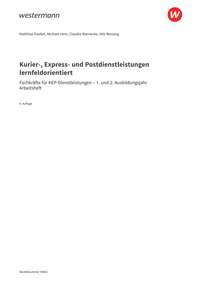 Probeseiten Kurier-, Express- und Postdienstleistungen lernfeldorientiert: Das Informationsbuch zur Ausbildung - Fachkräfte für KEP-Dienstleistungen - 1. und 2. Ausbildungsjahr - Arbeitsheft, 4. Auflage 2026