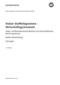 Probeseiten Holzer Stofftelegramme Baden-Württemberg ? Wirtschaftsgymnasium - Volks- und Betriebswirtschaftslehre mit wirtschaftlichem Rechnungswesen - Lösungen Download, 13. Auflage 2024