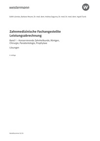 Probeseiten Leistungsabrechnung für die Zahnmedizinische Fachangestellte - Band 1: Konservierende Zahnheilkunde, Röntgen, Chirurgie, Prophylaxe, Parodontologie - Lösungen Download, 8. Auflage 2026