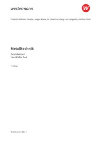 Probeseiten Metalltechnik Grundwissen - Lernfelder 1-4 - Schulbuch, 7. Auflage 2026