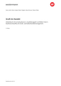 Probeseiten Groß im Handel - KMK-Ausgabe - 2. Ausbildungsjahr Lernfelder 5 bis 9 - Kaufmann/Kauffrau für Groß- und Außenhandelsmanagement - Arbeitsbuch, 4. Auflage 2026