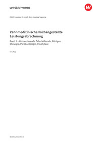 Probeseiten Leistungsabrechnung für die Zahnmedizinische Fachangestellte - Band 1: Konservierende Zahnheilkunde, Röntgen, Chirurgie, Prophylaxe, Parodontologie - Schulbuch, 8. Auflage 2026