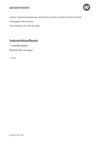 Probeseiten Industriekaufleute - Ausgabe nach Ausbildungsjahren und Lernfeldern - 1. Ausbildungsjahr - Material inklusive Lösungen Download, 1. Auflage 2024