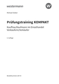 Probeseiten Prüfungsvorbereitung Prüfungstraining KOMPAKT - Kaufmann/Kauffrau im Einzelhandel - Verkäufer/Verkäuferin, 5. Auflage