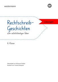 Produktabbildung zu Lösungen zu «Rechtschreib-Geschichten 6»