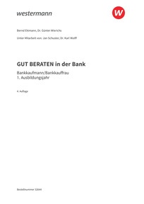 Probeseiten GUT BERATEN in der Bank - Bankkaufmann / Bankkauffrau 1. Ausbildungsjahr - Schulbuch, 4. Auflage 2026