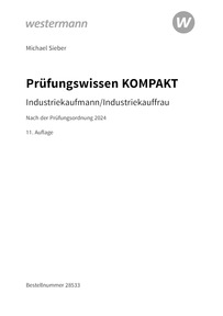 Probeseiten Prüfungsvorbereitung Prüfungswissen KOMPAKT - Industriekaufmann/Industriekauffrau, 11. Auflage 2025