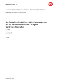 Probeseiten Betriebswirtschaftslehre mit Rechnungswesen für die Fachhochschulreife - Ausgabe Nordrhein-Westfalen - Band 2 - Arbeitsheft, 7. Auflage 2026
