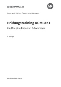 Probeseiten Prüfungsvorbereitung Prüfungstraining KOMPAKT - Kaufmann/Kauffrau im E-Commerce, 3. Auflage