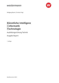 Probeseiten Künstliche Intelligenz, Informatik, Technologie - Ausgabe FOS/BOS Bayern - Schulbuch 11, 1. Auflage 2026