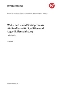 Probeseiten Wirtschafts- und Sozialprozesse für Kaufleute für Spedition und Logistikdienstleistung - Schulbuch, 11. Auflage 2025