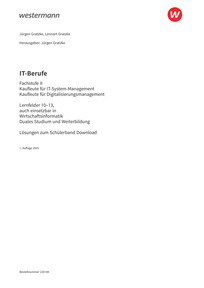 Probeseiten IT-Berufe - Fachstufe II Kaufleute für Digitalisierungsmanagement, Kaufleute für IT-System-Management Lernfelder 10-13, auch einsetzbar in Wirtschaftsinformatik Duales Studium und Weiterbildung - Lösungen zum Schulbuch Download, 1, Auflage 202