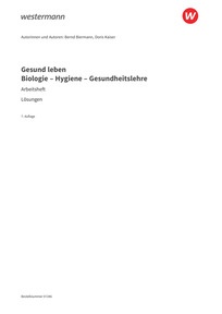 Probeseiten Gesund leben - Biologie - Gesundheitslehre - Hygiene - Lösungen zum Arbeitsheft Download, 7. Auflage 2026
