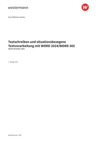Probeseiten Tastschreiben und situationsbezogene Textverarbeitung mit WORD 2025 - Schulbuch, 1. Auflage 2025