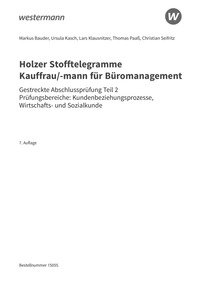 Probeseiten Holzer Stofftelegramme Baden-Württemberg ? Kauffrau/-mann für Büromanagement - Gestreckte Abschlussprüfung Teil 2 - Aufgaben, 7. Auflage 2024