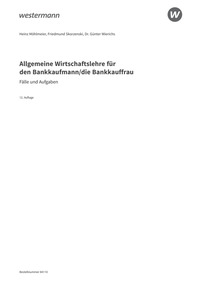 Probeseiten Allgemeine Wirtschaftslehre für den Bankkaufmann/die Bankkauffrau - Arbeitsheft, 12. Auflage 2025