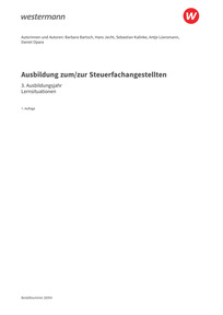 Probeseiten Ausbildung zum/zur Steuerfachangestellten - 3. Ausbildungsjahr - Arbeitsheft mit Lernsituationen, 1. Auflage 2025
