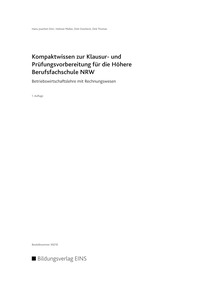 Band 2 Ausgabe Nordrhein-Westfalen Arbeitsheft Betriebswirtschaftslehre ... die Fachhochschulreife Nordrhein-Westfalen Betriebswirtschaftslehre mit Rechnungswesen für die Fachhochschulreife