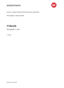 Probeseiten IT-Berufe - Grundstufe Lernfelder 1-5 - Schulbuch, 2. Auflage 2024