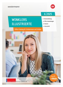 Produktabbildung zu Winklers Illustrierte 06-2025 - Gesamtheft zum Download - Ausgabe 06/2025