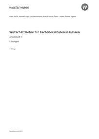 Probeseiten Wirtschaftslehre für Fachoberschulen in Hessen - Lösungen Arbeitsheft 1 Download, 1.Auflage 2024