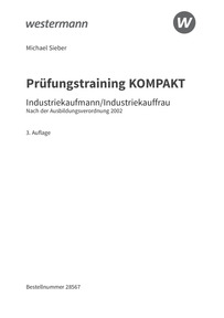 Probeseiten Prüfungsvorbereitung Prüfungstraining KOMPAKT - Industriekaufmann/Industriekauffrau, 3. Auflage 2024