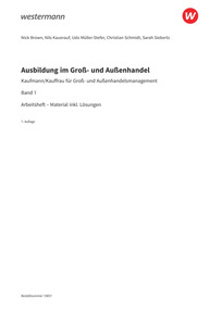 Probeseiten Ausbildung im Groß- und Außenhandel - 1. Ausbildungsjahr - Kaufmann/Kauffrau für Groß- und Außenhandelsmanagement - Material inklusive Lösungen zum Arbeitsheft Download, 7. Auflage 2026