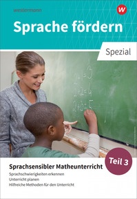 Produktabbildung zu Sprache fördern - Teil 3: Sprachsensibler Matheunterricht