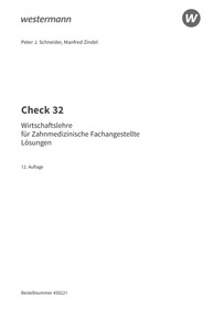 Probeseiten Check 32 - Wirtschaftslehre für Zahnmedizinische Fachangestellte - Lösungen Download, 12. Auflage 2025