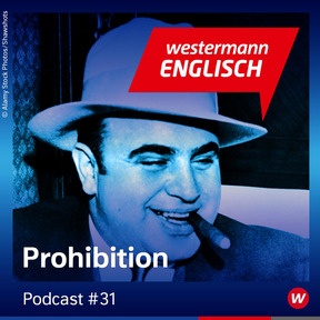 Produktabbildung zu Prohibition - Westermann Englisch Podcast - Episode 31