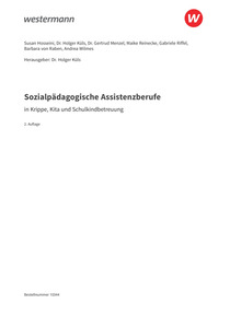 Probeseiten Sozialpädagogische Assistenzberufe in Krippe, Kita und Schulkindbetreuung - Sozialpädagogische Assistenz, Kinderpflege, Sozialassistenz - Schulbuch, 2. Auflage 2026