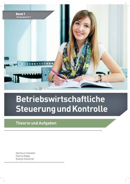 Betriebswirtschaftliche Steuerung Und Kontrolle - Band 1 Theorie Und ...