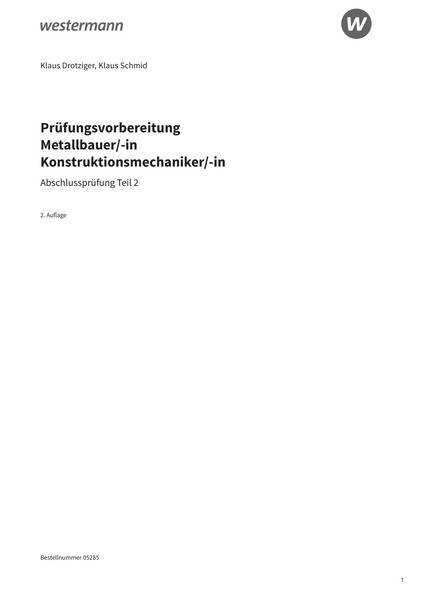 Prufungsvorbereitung Metallbauer In Konstruktionsmechaniker In Abschlussprufung Teil 2 2 Auflage 2019 Verlage Der Westermann Gruppe