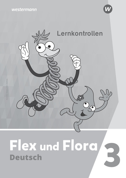 Flex Und Flora - Ausgabe 2021 - Lernkontrollen 3 Als Download – Westermann