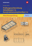 Prüfungsvorbereitung Metallbauer/-in Konstruktionsmechaniker/-in
