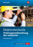 Prüfungsvorbereitung für die industriellen Elektroberufe