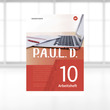 P.A.U.L. D. 10 – Digitales Arbeitsheft