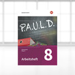 P.A.U.L. D. 8 – Digitales Arbeitsheft