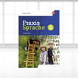 Praxis Sprache 5 – Digitales Arbeitsheft