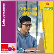 Office und Publishing 2 HAS - Material für Lehrpersonen