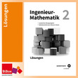 Ingenieur-Mathematik 2, Kompetenzmodule 3 und 4, Lösungen