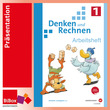 Denken und Rechnen 1 Arbeitsheft, neuer Lehrplan
