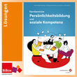 Kernbereiche Persönlichkeitsbildung und soziale Kompetenz, Lösungen