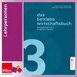 das betriebswirtschaftsbuch. Betriebswirtschaft HAK III, Material für Lehrpersonen