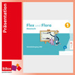 Flex und Flora 1 – Schreiblehrgang S95, neuer Lehrplan