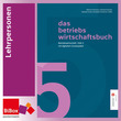 das betriebswirtschaftsbuch. Betriebswirtschaft HAK V, Material für Lehrpersonen