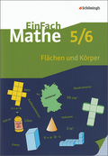 EinFach Mathe - Flächen und Körper - Jahrgangsstufen 5/6