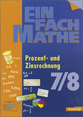 EinFach Mathe - Prozent- und Zinsrechnung - Jahrgangsstufen 7/8